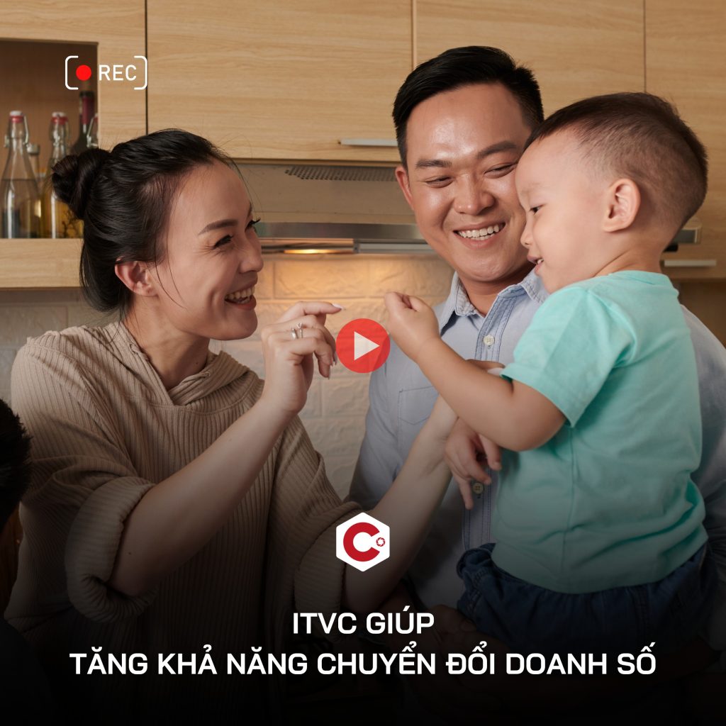 ITVC GIÚP TĂNG KHẢ NĂNG CHUYỂN ĐỔI DOANH SỐ