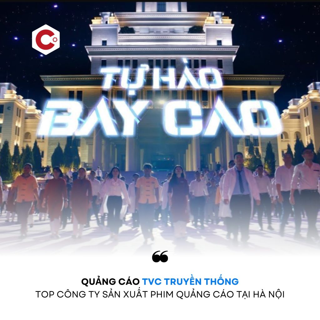 QUẢNG CÁO TVC TRUYỀN THỐNG