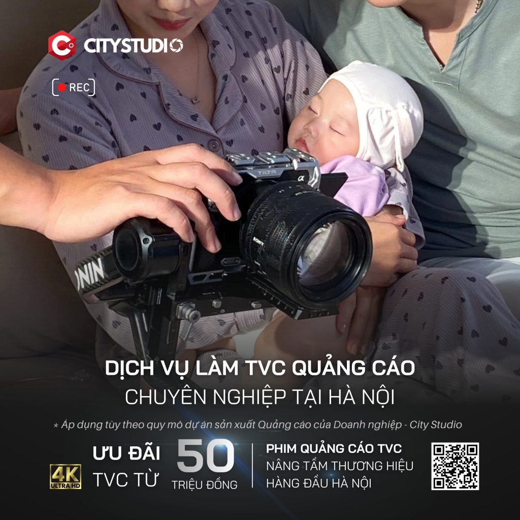 Dịch vụ làm TVC quảng cáo chuyên nghiệp tại Hà Nội