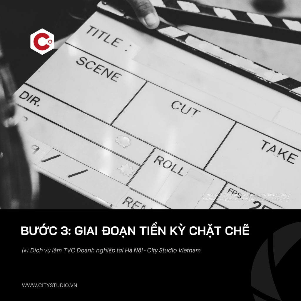 Bước 3: giai đoạn tiền kỳ chặt chẽ